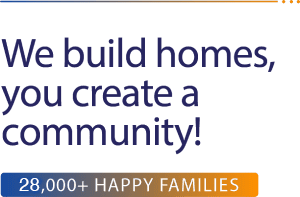 We build homes, you create a community! 28000+ happy families at Shriram Properties